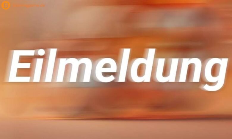 Eilmeldung
